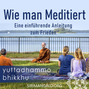 Wie man meditiert: Eine einführende Anleitung zum Frieden
